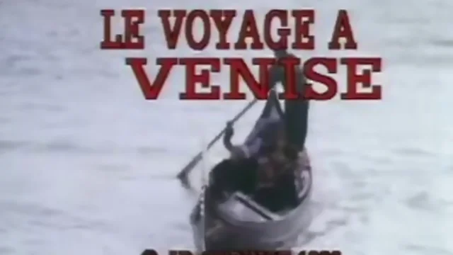 Le Voyage A Venise