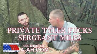 Private Tyler Fucks Sergeant Miles