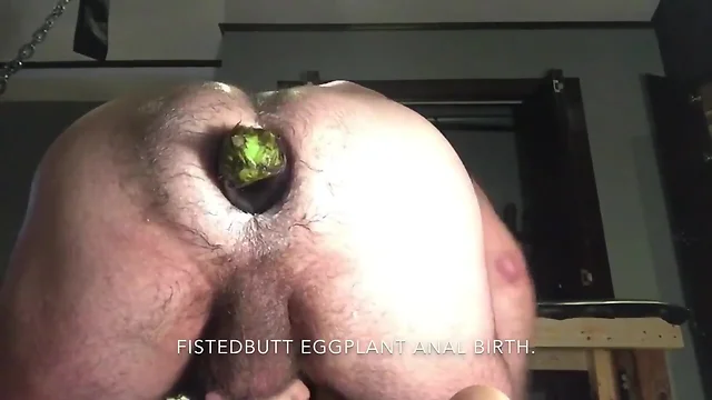 Giving anal birth to an eggplant