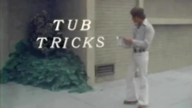 Tub tricks (1975) part 1