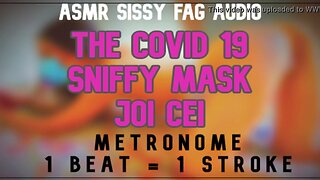 The covid 19 sniffy mask joi cei by goddess lana